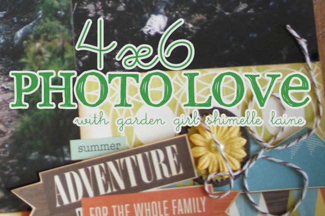 free online scrapbooking class :: 4x6 photo love