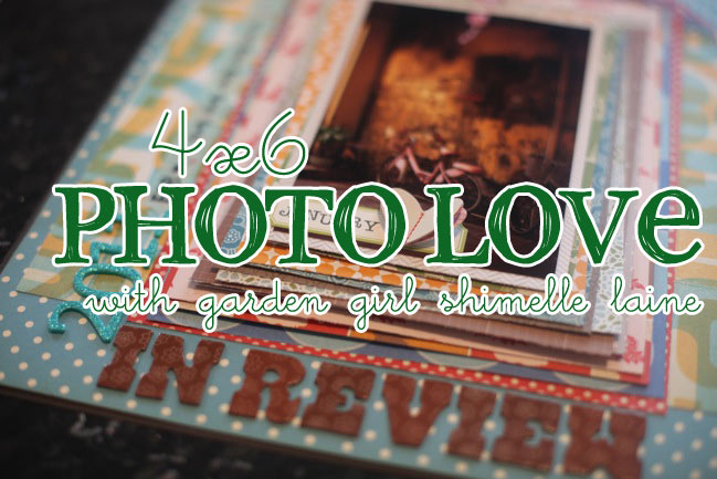 free online scrapbooking class :: 4x6 photo love