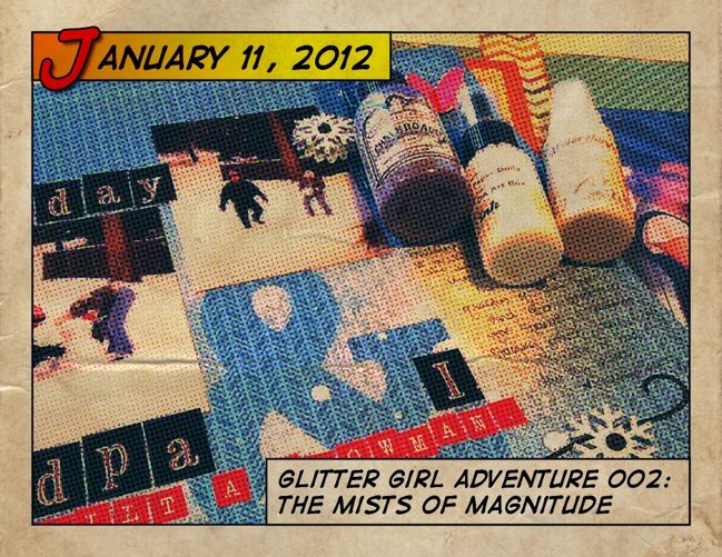 glitter girl and the mists of magnitude scrapbooking video