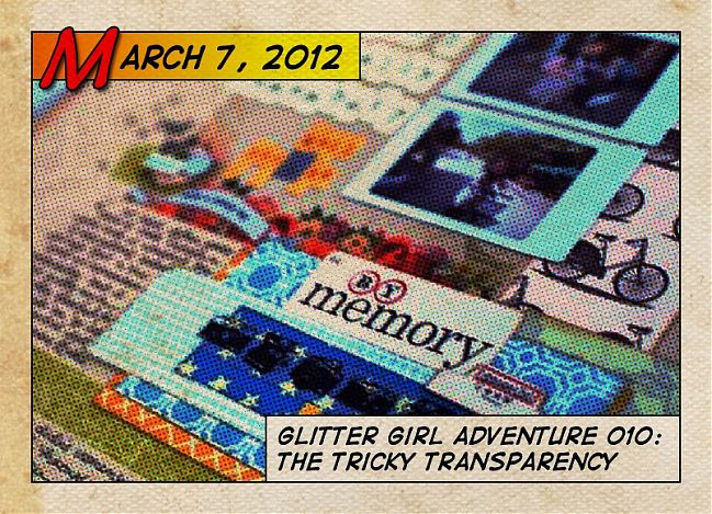 Glitter Girl and the tricky transprency scrapbooking video