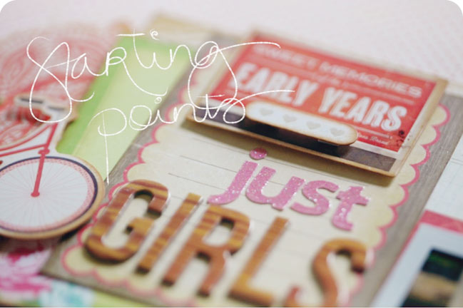 scrapbooking starting points :: just girls