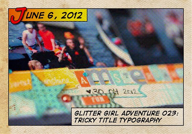 Glitter Girl and the tricky title typography