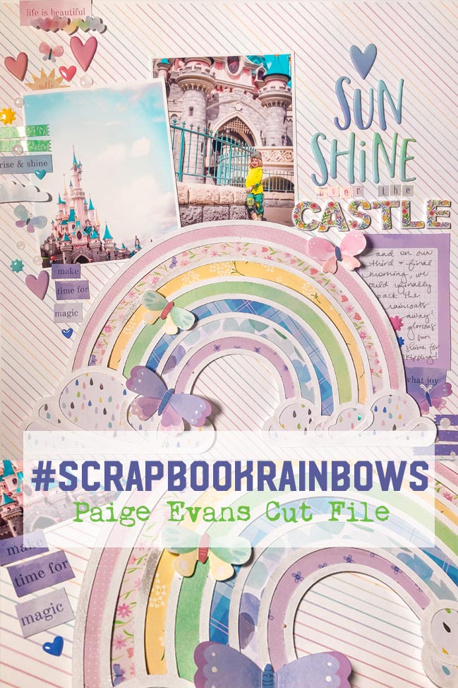 Scrapbook Page with Paige Evans Rainbow Cut File and process video by Shimelle