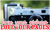 Love your Pictures Love your Pages online scrapbooking class